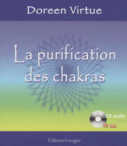Doreen Virtue - La purification des chakras (2010)