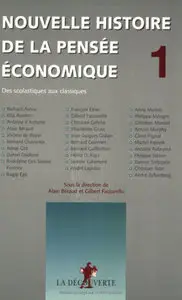 Nouvelle histoire de la pensee économique, tome 1 (repost)