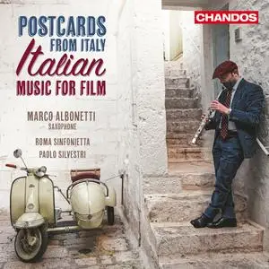 Marco Albonetti, Roma Sinfonietta & Paolo Silvestri - Postcards from Italy: Italian Music for Film (2023)