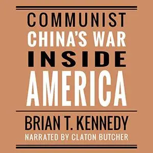 Communist China's War Inside America: Broadside