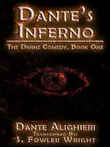 «Dante's Inferno: The Divine Comedy, Book One» by Dante Alighieri