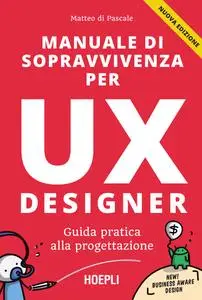 Matteo Di Pascale - Manuale di sopravvivenza per UX designer