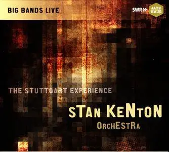 Stan Kenton Orchestra - The Stuttgart Experience (1972) {Jazz Haus JAH-457 rel 2016}