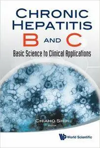 Chronic Hepatitis B and C:Basic Science to Clinical Applications