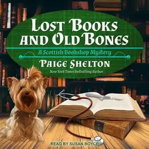 «Lost Books and Old Bones» by Paige Shelton