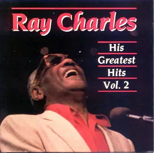 Ray Charles - "His Greatest Hits, Vol 2" - 1993