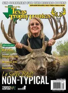 The Journal of the Texas Trophy Hunters - March/April 2018