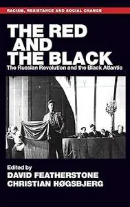 The Red and the Black: The Russian Revolution and the Black Atlantic