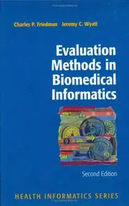 Evaluation Methods in Biomedical Informatics (Health Informatics)