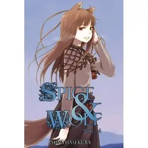 Spice & Wolf, Vol. 4 by Ju Ayakura