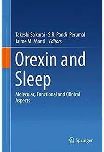 Orexin and Sleep: Molecular, Functional and Clinical Aspects [Repost]