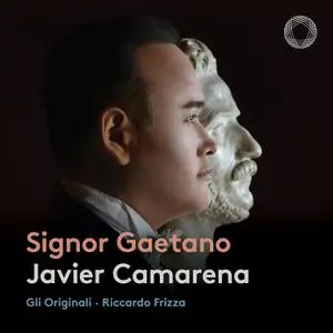 Javier Camarena, Gli Originali, Riccardo Frizza - Signor Gaetano (2022) [Official Digital Download 24/192]