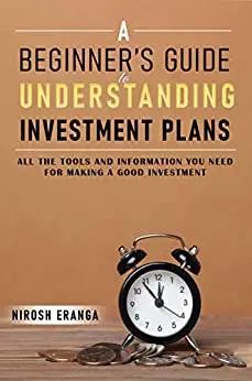 A Beginner’s Guide to Understanding Investment Plans