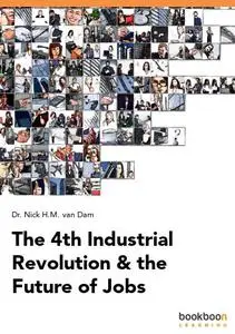 The 4th Industrial Revolution & the Future of Jobs