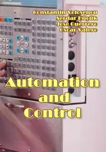 "Automation and Control" ed. by Constantin Volosencu, Serdar Küçük, José Guerrero, Oscar Valero