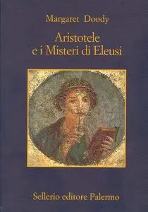 Doody Margaret - Aristotele e i Misteri di Eleusi