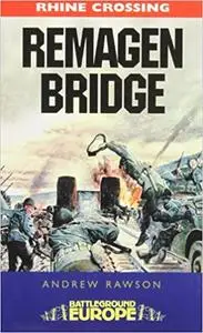 The Bridge at Remagen: 9th Armoured Infantry Division