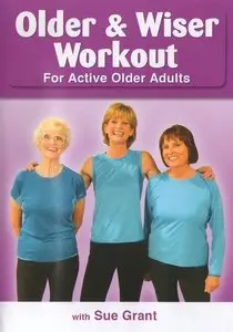 Sue Grant - Older & Wiser Workout for Seniors and Active Older Adults