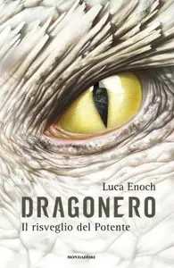 Luca Enoch - Dragonero 2. Il risveglio del Potente