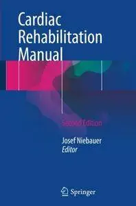 Cardiac Rehabilitation Manual [Repost]