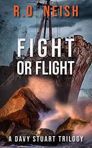Fight or Flight: A Davy Stuart Adventure