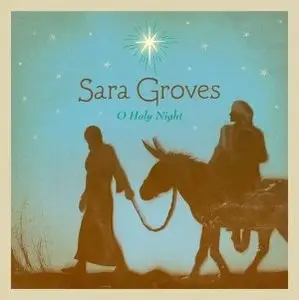 Sara Groves - O Holy Night (2008)