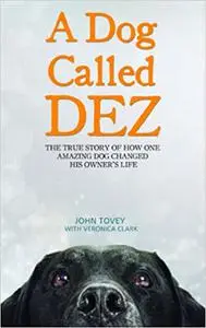 A Dog Called Dez