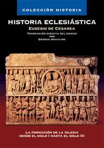 «Historia Eclesiástica» by Eusebio de Cesarea