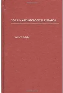 Soils in Archaeological Research (Repost)