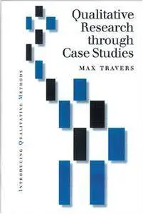 Qualitative Research through Case Studies