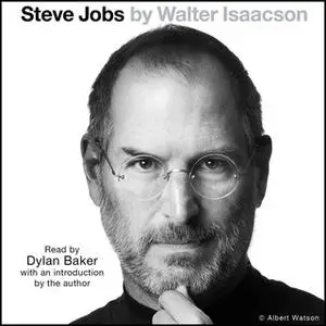 «Steve Jobs» by Walter Isaacson