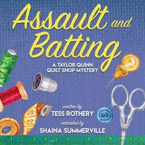 «Assault and Batting» by Tess Rothery