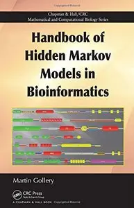 Handbook of Hidden Markov Models in Bioinformatics (Repost)