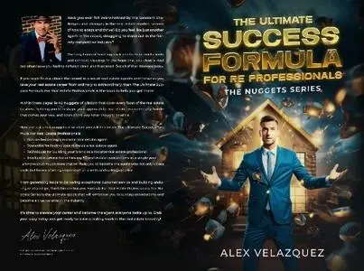 Alex Velazquez - The Ultimate Success Formula For Real Estate Professionals