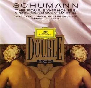 Robert Schumann - The Four Symphonies, Overtures (Kubelik, BPO)