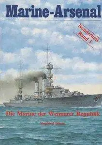 Die Marine der Weimarer Republik (Marine-Arsenal Sonderheft Band 5) (repost)