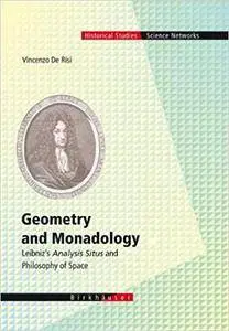 Geometry and Monadology: Leibniz's Analysis Situs and Philosophy of Space (Repost)