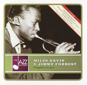 Miles Davis and Jimmy Forrest - Complete Sessions (1952) {The Jazz Factory JFCD22853 rel 2003}