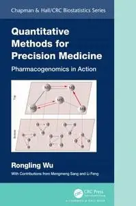 Quantitative Methods for Precision Medicine: Pharmacogenomics in Action