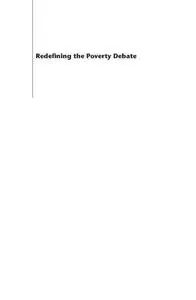 Redefining the Poverty Debate: Why a War on Markets is No Substitute for a War on Poverty