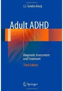 Adult ADHD: Diagnostic Assessment and Treatment (3rd edition) [Repost]