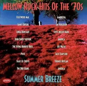 VA - Mellow Rock Hits of the '70s: Summer Breeze (Remastered) (1997)