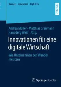 Innovationen für eine digitale Wirtschaft: Wie Unternehmen den Wandel meistern (Repost)