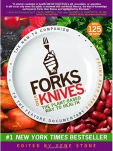 Forks Over Knives: The Plant-Based Way to Health [Repost]