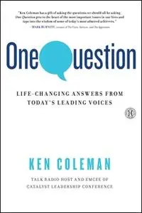 «One Question» by Ken Coleman