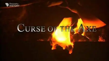 Discovery Channel - Curse of the Axe (2012)
