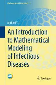 An Introduction to Mathematical Modeling of Infectious Diseases