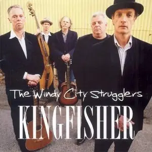 Windy City Strugglers - Kingfisher (2005)