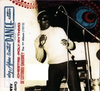 Orchestre Poly-Rythmo De Cotonou-Dahomey - The 1st Album 1973 (2011) {Analog Africa AACD-DE 01}