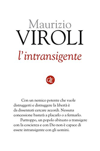 L'intransigente - Maurizio Viroli